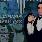 Faiq Suleymanov Candi Bu Qiz