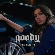 Goody Panamera Скачать Песню