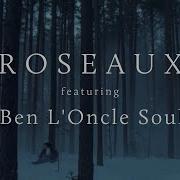 I Am Going Home Feat Ben L Oncle Soul Roseaux