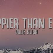 Billie Eilish Happier Than Ever Lyrics