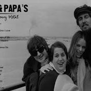 Mama Papa Greatest Hits Full Album 2021 Best Songs Of Mama Papa