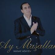 Manaf Agayev Ay Masallah