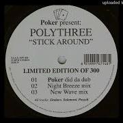 Polythree Stick Around Night Breeze Mix