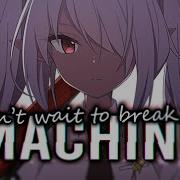 Nightcore Machlne Lyrics