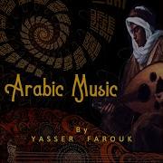 Yasser Farouk Arabic Music