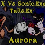 Lord X And Sonic Exe Aurora