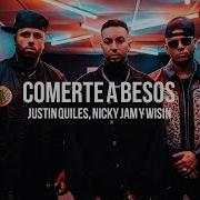 Justin Quiles Comerte A Besos