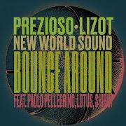 Bounce Around Record Mix Prezioso Lizot New World Sound