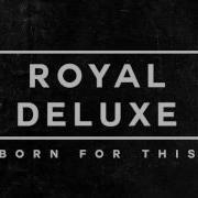 Royal Deluxe Down