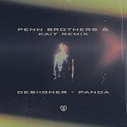 Desiigner Panda Penn Brothers Kait Remix Dropunited Exclusive