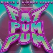 Jsnake Andres Couper Fat Pum Pum