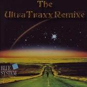 Blue System The Ultra Traxx Remixe Vol