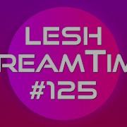 Lesh Dreamtime 125