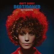 Matt Berry Beatmaker Instrumental