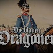 Die Blauen Dragoner Deutsches Soldatenlied Instrumental