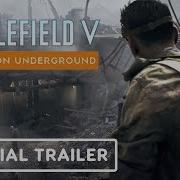 Battlefield 5 Underground Trailer