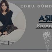 Ebru Gündeş Karaoke