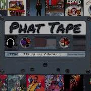 Phat Tape 1992