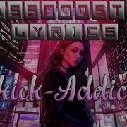 Sickick Addicted Bass Boosted