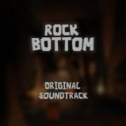 Rock Bottom Original Soundtrack Elevators Fall Volume 1