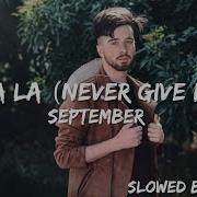 September La La La Slowed