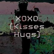 Xoxo Kisses Hugs Feat Pixel Hood