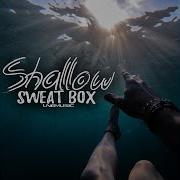 Sweat Box Shallow Basslouder