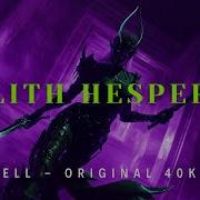 Lelith Hesperax Queen Of Knives Warhammer 40K Original Music