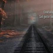 Emotional Sad Music Sad Guitar No Copyright