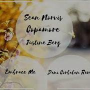 Sean Norvis Feat Copamore Justine Berg Embrace Me Dani Corbalan