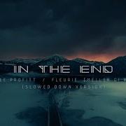 Linkin Park In The End Mellen Gi Remix Slow Down