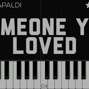 Someone You Loved Piano