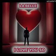 La Belle I Love You So Italo Dance 2024