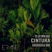 Cintura Voodoochild Rmx The Last Empire Music