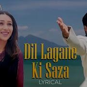 Dil Lagaane Ki Sazaa