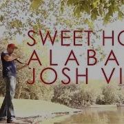 Sweet Home Alabama Josh Vietti