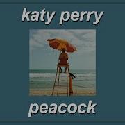 Katy Perry Peacock