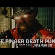 Judgment Day Five Finger Death Punch