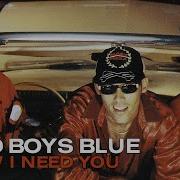 Bad Boys Blue How I Need You