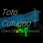 Toto Cutugno Solo Noi Remix