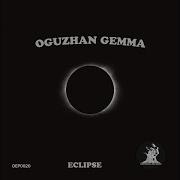 Oguzhan Gemma Eclipse Original M