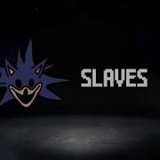 Slaves Lord X Wrath Ost