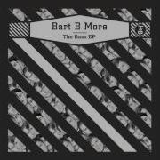 The Bass Bart B More Drop The Lime