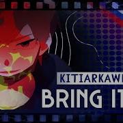 13 Kitiarka Weilon Bring It On 事変上等 Milgram Rus Cover