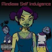 Mindless Self Indulgence Step Up Ghetto B