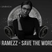 Dj Ramezz Save The Word 2024 Vj Aux