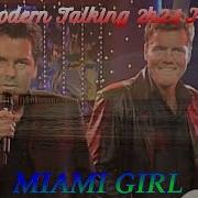 Modern Talking 2K24 Ia Miami Girl