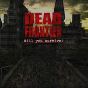 Dead Frontier Music Track2H