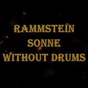 Rammstein Sonne Drumless