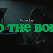 To The Bone Pamungkas